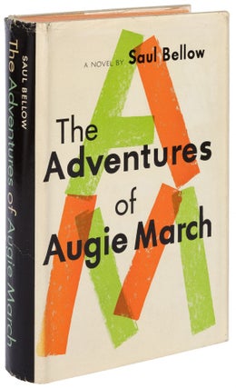 Item #430937 The Adventures of Augie March. Saul BELLOW