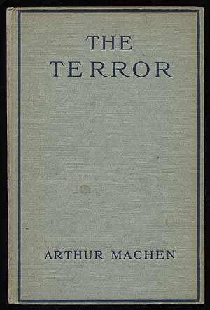 Item #43094 The Terror. Arthur MACHEN.