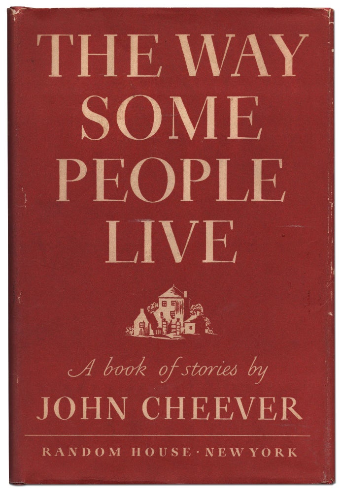 Item #430968 The Way Some People Live. John CHEEVER.