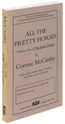 Item #430978 All the Pretty Horses. Cormac McCARTHY