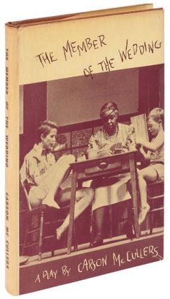 Item #431023 The Member of the Wedding: A Play. Carson McCULLERS