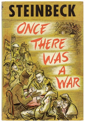 Item #431064 Once There Was a War. John STEINBECK