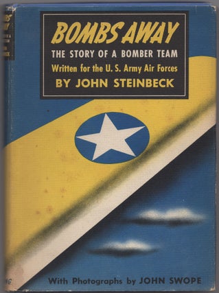 Item #431072 Bombs Away: The Story of a Bomber Team. John STEINBECK