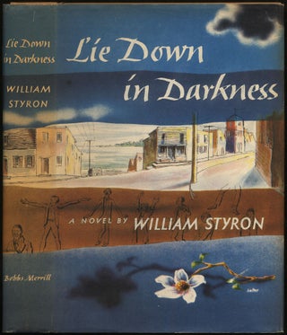 Item #431100 Lie Down in Darkness. William STYRON