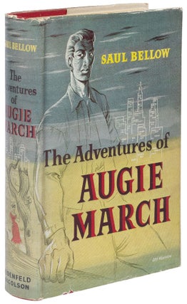 Item #431114 The Adventures of Augie March. Saul BELLOW