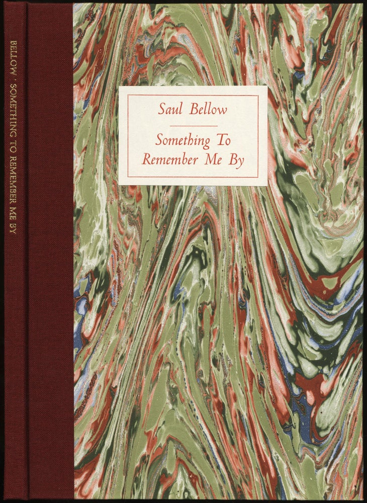Item #431117 Something to Remember Me By. Saul BELLOW.