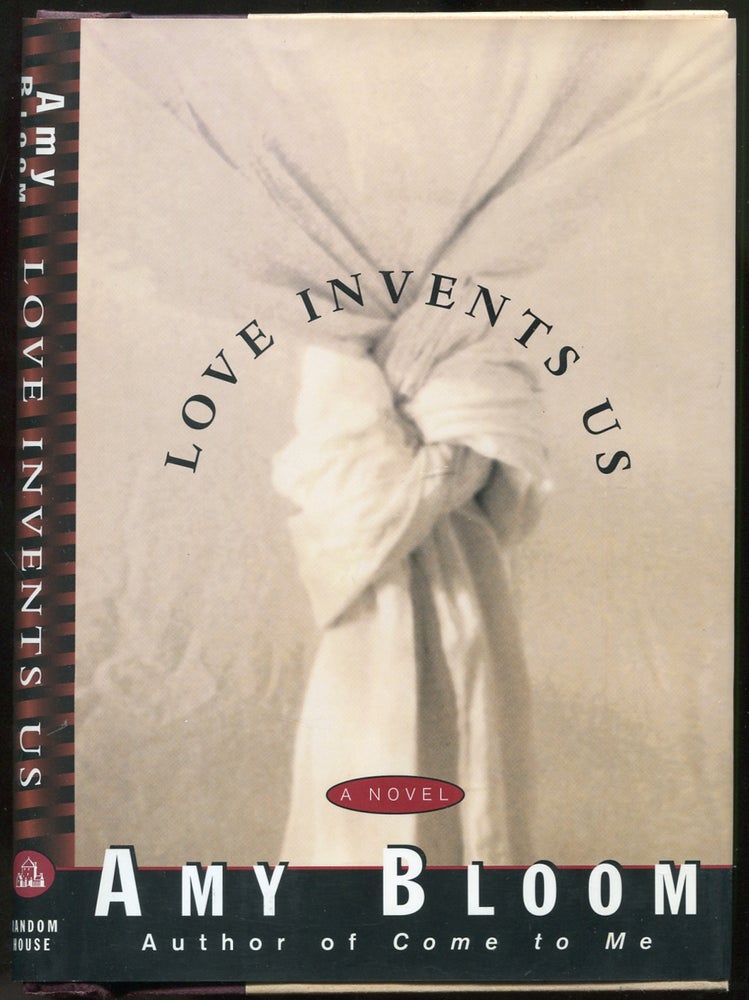 Item #431141 Love Invents Us. Amy BLOOM.