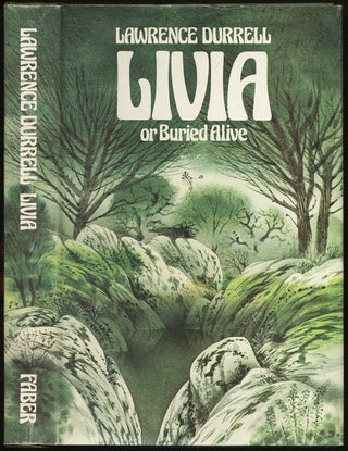 Item #431368 Livia or Buried Alive. Lawrence DURRELL
