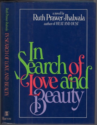 Item #431396 In Search of Love and Beauty. Ruth Prawer JHABVALA