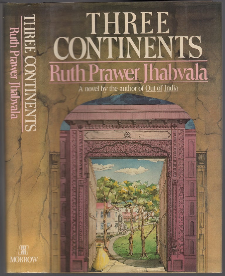 Item #431400 Three Continents. Ruth Prawer JHABVALA.