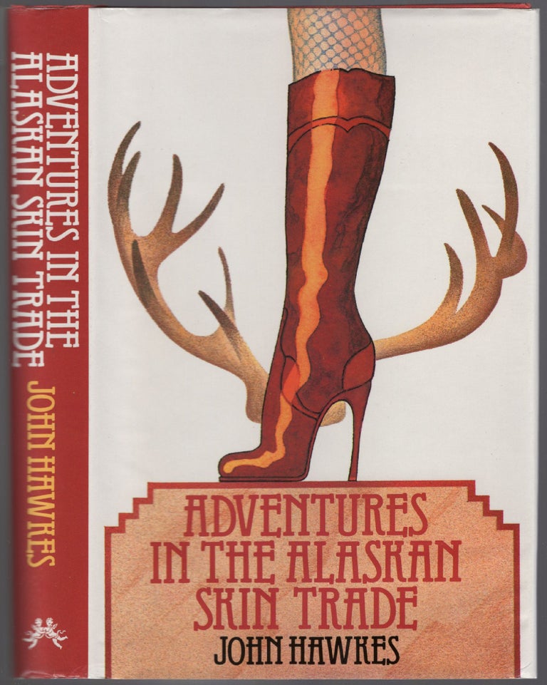 Item #431404 Adventures in the Alaskan Skin Trade. John HAWKES.