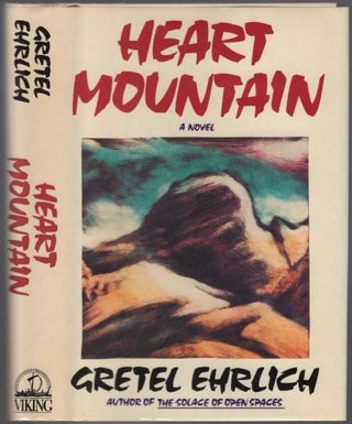 Heart Mountain. Gretel EHRLICH.