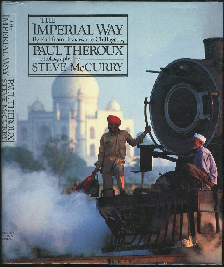 Item #431496 The Imperial Way. Paul THEROUX.