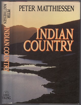 Item #431521 Indian Country. Peter MATTHIESSEN