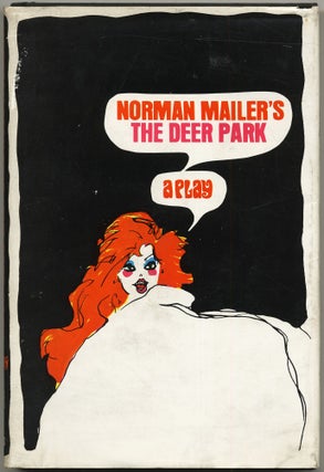 Item #431541 The Deer Park: A Play. Norman MAILER