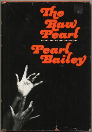 Item #431782 The Raw Pearl. Pearl BAILEY