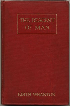 Item #431820 The Descent of Man and Other Stories. Edith WHARTON
