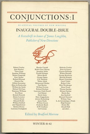 Item #431868 Conjunctions: 1: Bi-Annual Volumes of New Writing Inaugural Double-Issue: Winter...