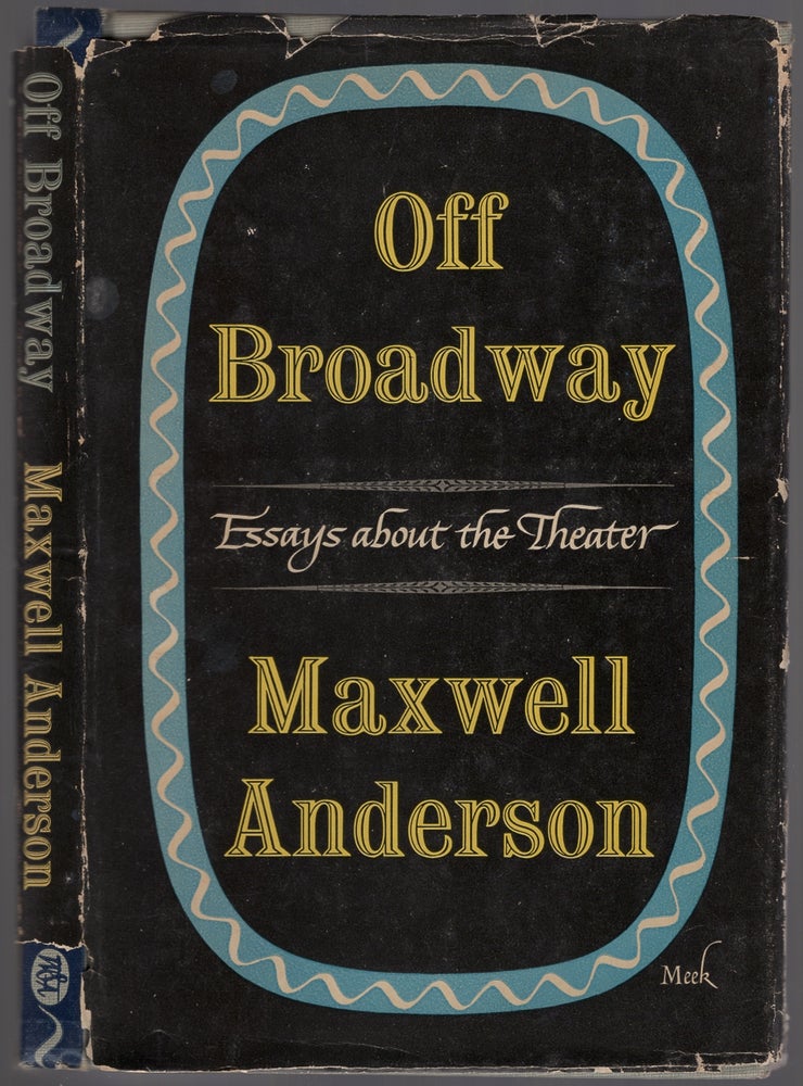 Item #431920 Off Broadway: Essays About the Theater. Maxwell ANDERSON.
