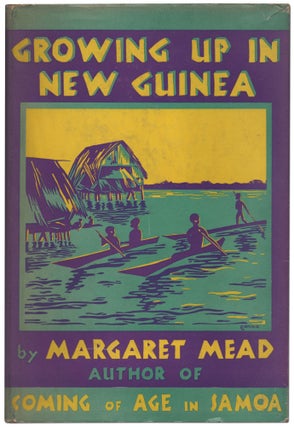 Item #432013 Growing Up in New Guinea. Margaret MEAD