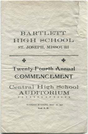 Item #432038 Bartlett High School. St. Joseph. Missouri. Twenty-fourth Annual Commencement