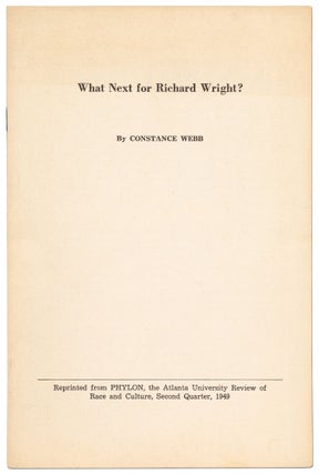 Item #432164 What Next for Richard Wright? Constance WEBB