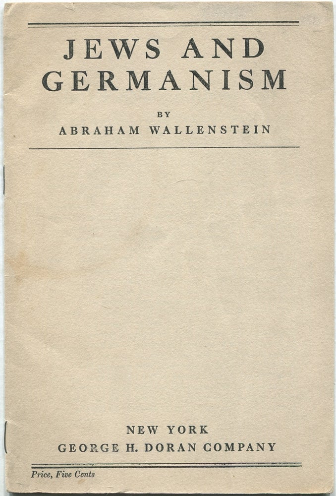 Item #432387 Jews and Germanism. Abraham WALLENSTEIN.