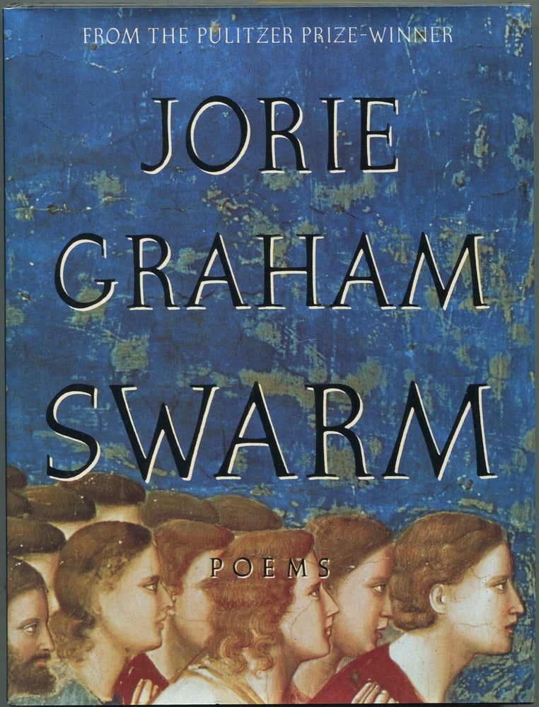 Item #432515 Swarm. Jorie GRAHAM.