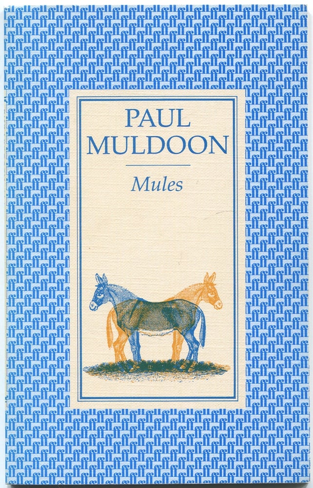 Item #432551 Mules. Paul MULDOON.