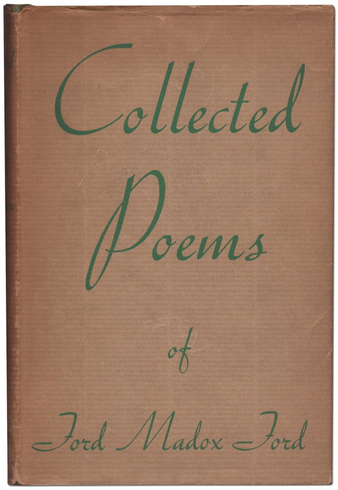 Item #432552 Collected Poems of Ford Madox Ford. Ford Madox FORD.