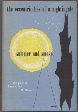 Item #432560 The Eccentricities of a Nightingale and Summer and Smoke. Tennessee WILLIAMS