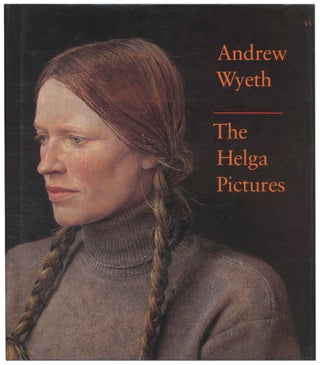 Item #432569 The Helga Pictures. Andrew WYETH