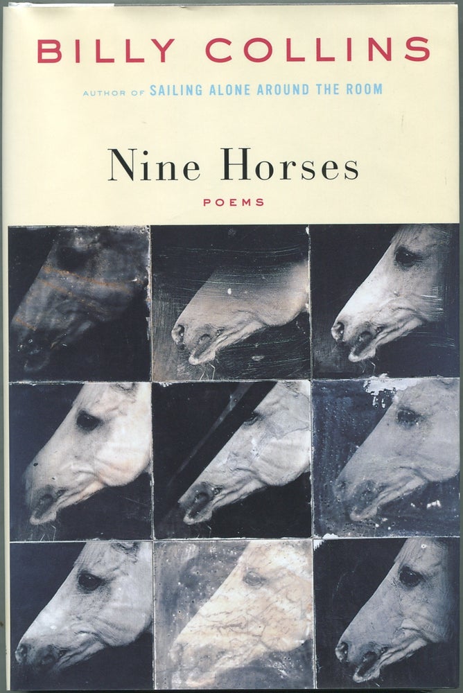 Item #432655 Nine Horses. Billy COLLINS.