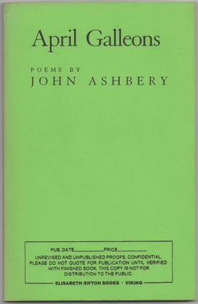 Item #432712 April Galleons. John ASHBERY