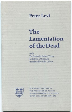 The Lamentation of the Dead. Peter LEVI.