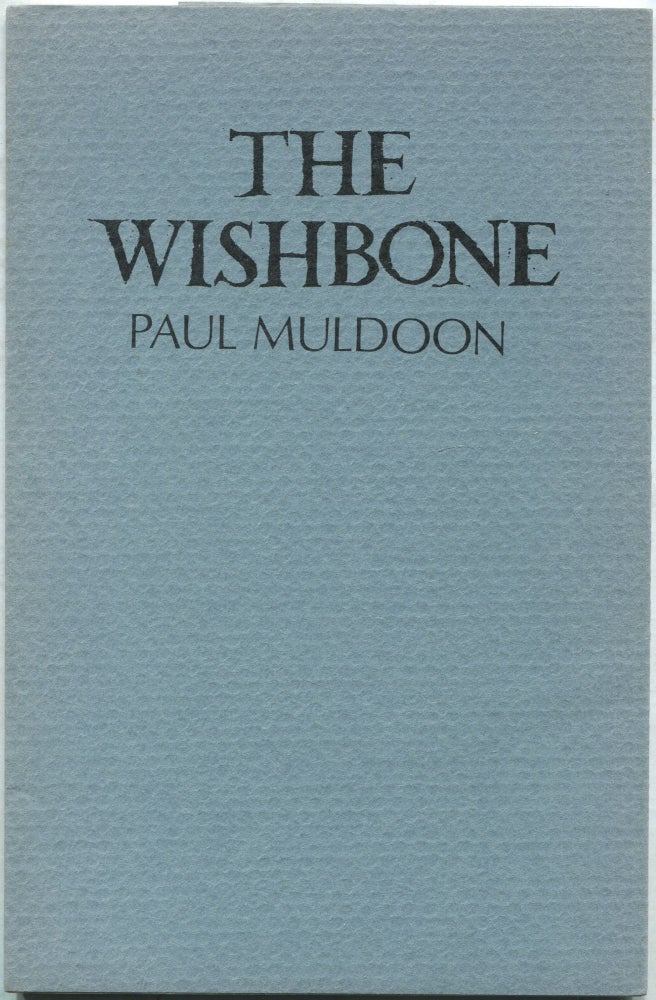 Item #432923 The Wishbone. Paul MULDOON.