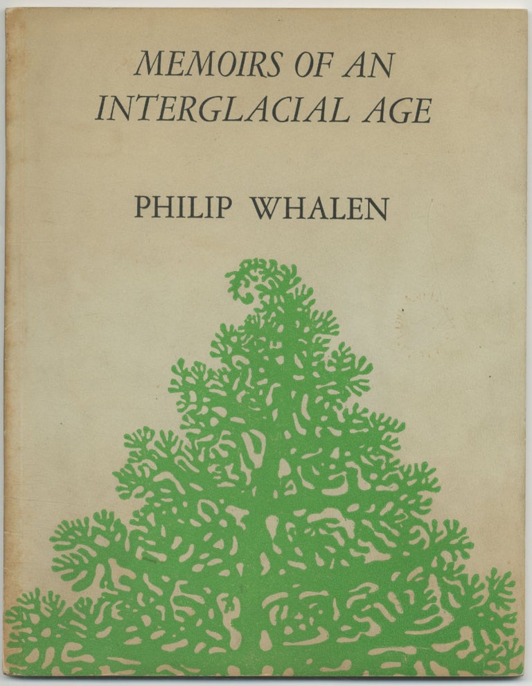 Memoirs of an Interglacial Age. Philip WHALEN.