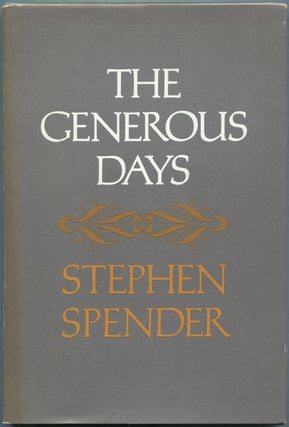 Item #433006 The Generous Days. Stephen SPENDER