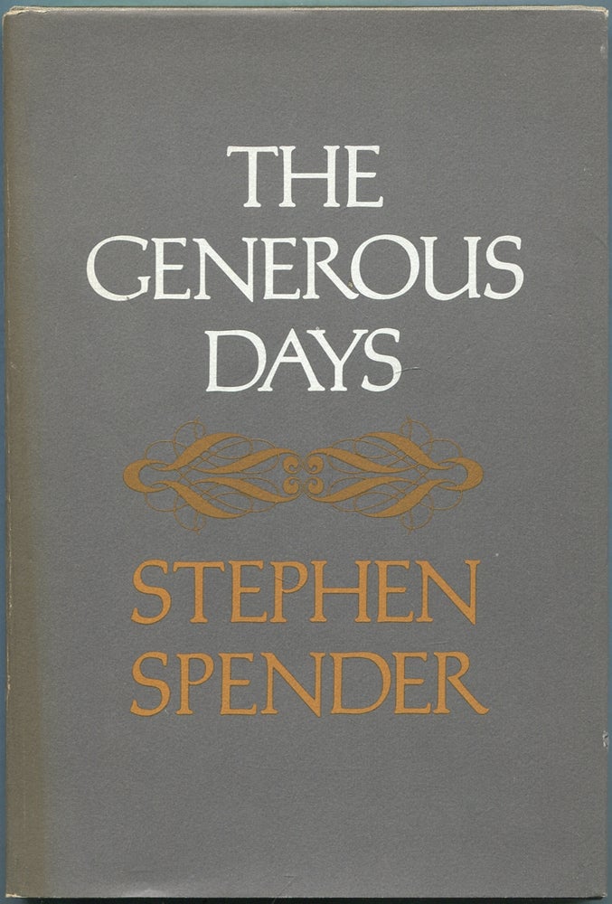 Item #433006 The Generous Days. Stephen SPENDER.