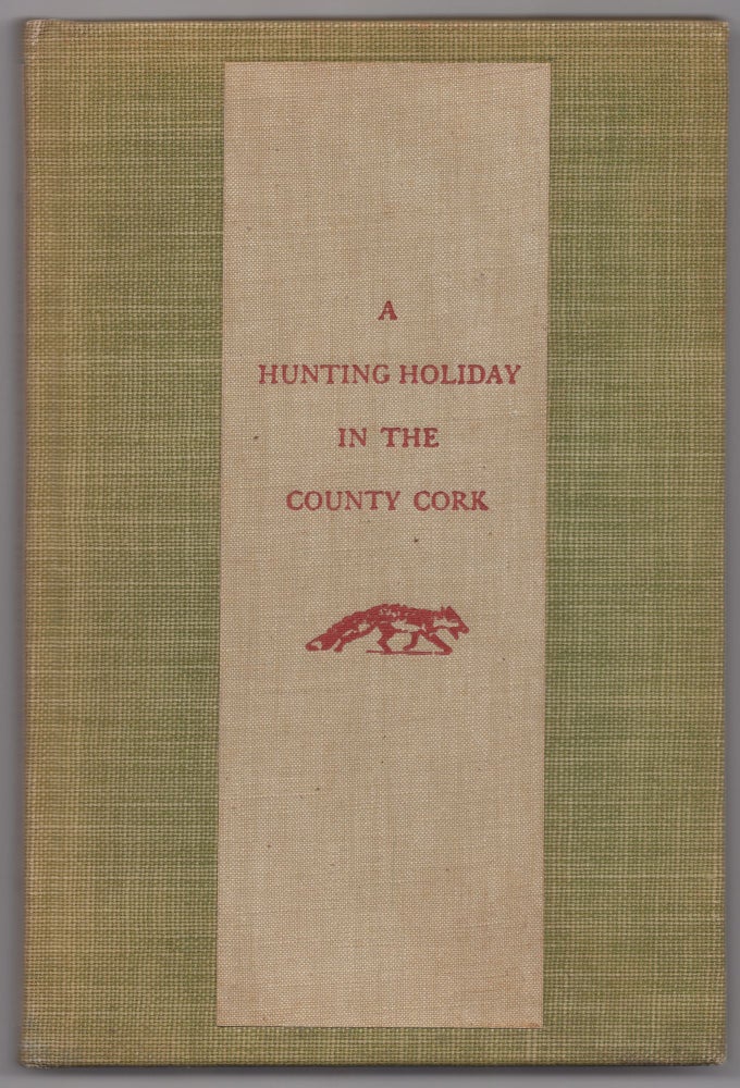 Item #433012 A Hunting Holiday in the County Cork. Margaret COLT.