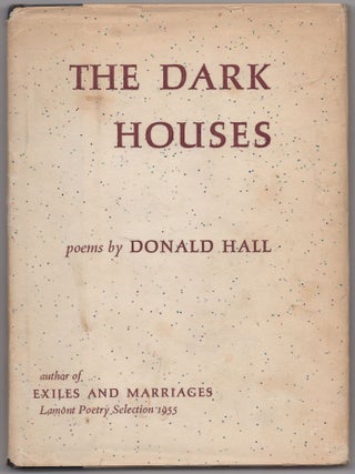 Item #433219 The Dark Houses. Donald HALL