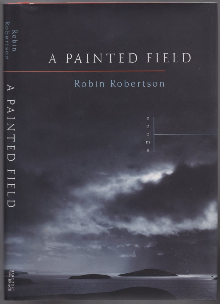 Item #433261 A Painted Field. Robin ROBERTSON.