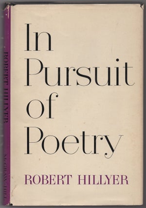 Item #433279 In Pursuit of Poetry. Robert HILLYER