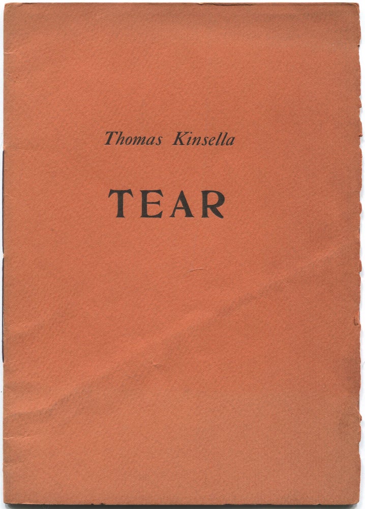 Tear. Thomas KINSELLA.