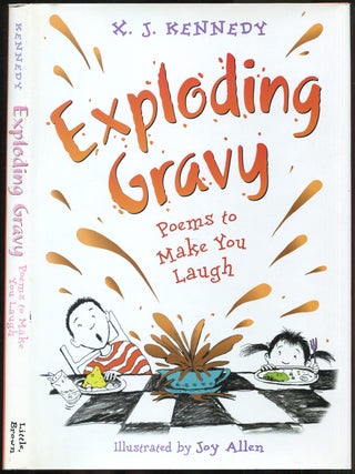 Exploding Gravy: Poems to Make You Laugh. X. J KENNEDY.