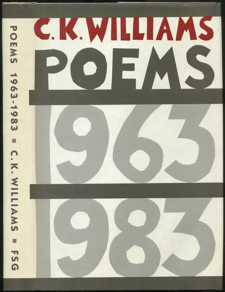 Item #433336 Poems 1963-1983. C. K. WILLIAMS.
