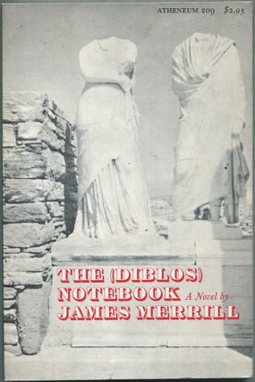 Item #433443 The (Diblos) Notebook. James MERRILL