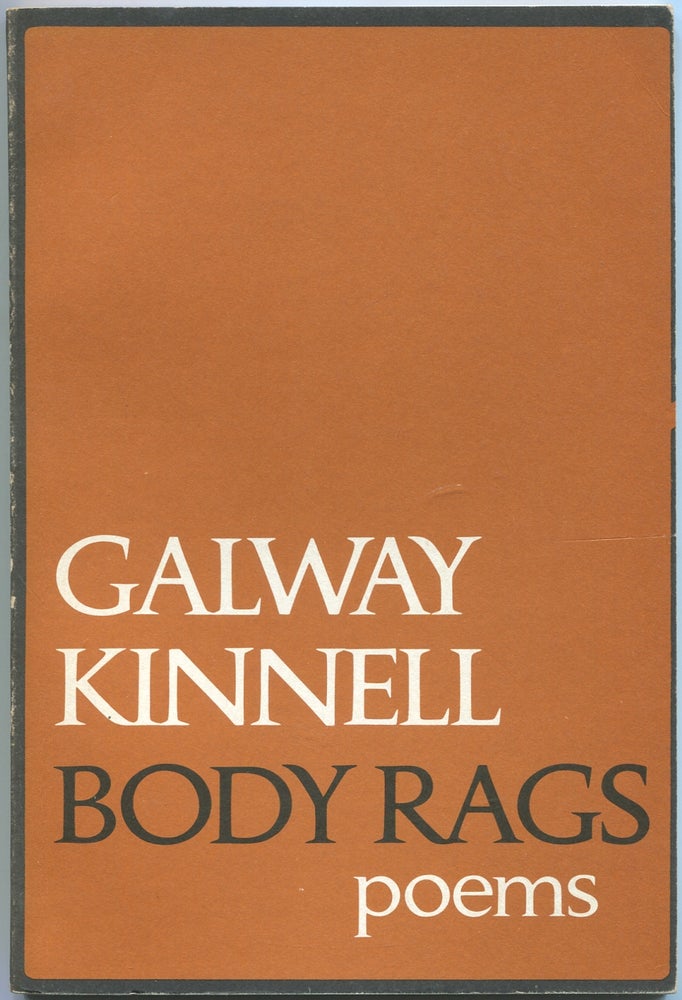 Item #433487 Body Rags. Galway KINNELL.