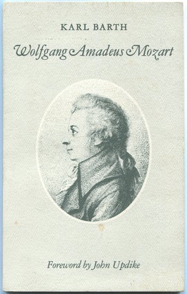 Item #433561 Wolfgang Amadeus Mozart. Karl BARTH