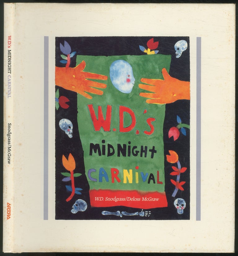 Item #433657 W.D.'s Midnight Carnival. W. D. SNODGRASS, DeLoss McGraw.